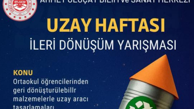 Uzay haftasında ileri dönüşüm yarışması 
