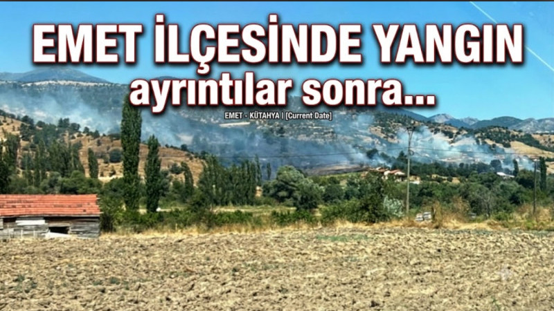 Emet yangın