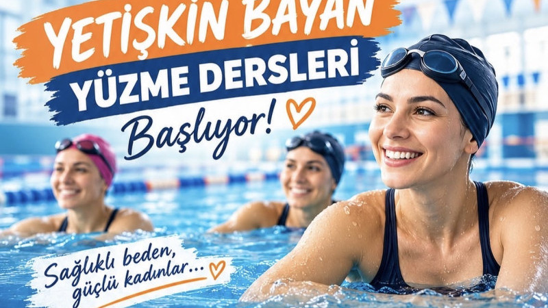 Yetişkin bayan yüzme kursları başlıyor
